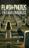 Flash-photos en eaux troubles (eBook, ePUB)