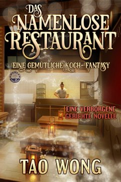 Das Namenlose Restaurant (eBook, ePUB) - Wong, Tao