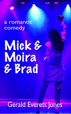 Mick & Moira & Brad (eBook, ePUB) - Jones, Gerald Everett