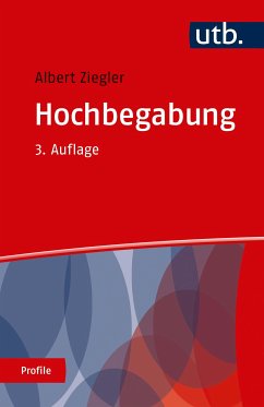 Hochbegabung (eBook, PDF) - Ziegler, Albert