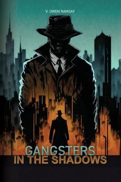 Gangsters in the shadows - Ramsay, Vassell Owen