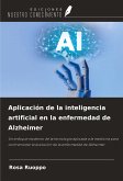 Aplicación de la inteligencia artificial en la enfermedad de Alzheimer