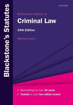 Blackstone's Statutes on Criminal Law 34e - Dyson, Matthew (Associate Professor at the Faculty of Law, Universit