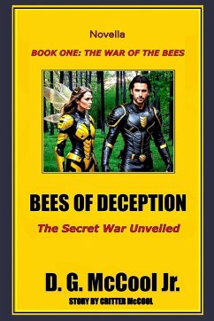 BEES OF DECEPTION - McCool, D. G.