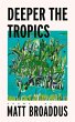 Deeper the Tropics - Bild 1