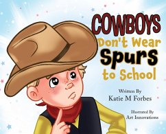 Cover Cowboys Don't Wear Spurs to School