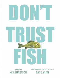 Don't Trust Fish! - Sharpson, Neil