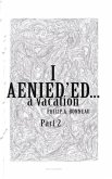 I AENIED'ED a vacation (Part 2)