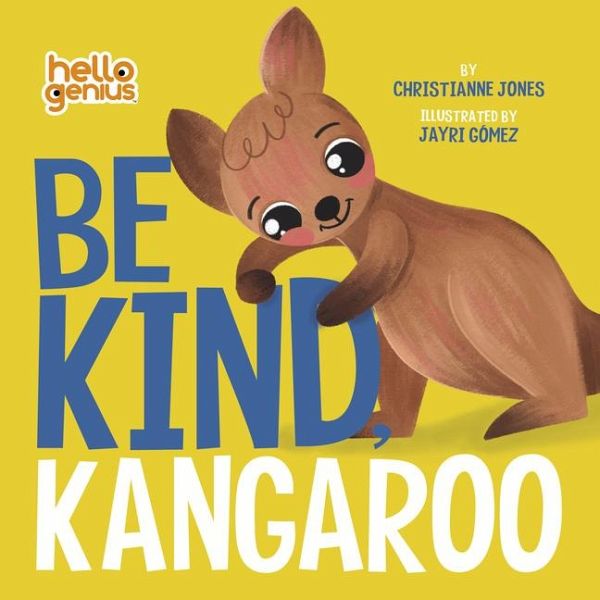 Be Kind, Kangaroo Be Kind, Kangaroo