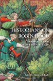 Historians on Robin Hood