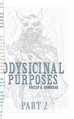 Odysicinal Purposes (Part 2) - Bonneau, Philip Arthur