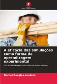 A eficácia das simulações como forma de aprendizagem experimental