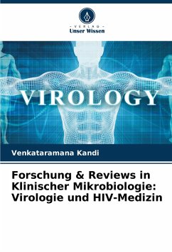 Forschung & Reviews in Klinischer Mikrobiologie: Virologie und HIV-Medizin - Kandi, Venkataramana