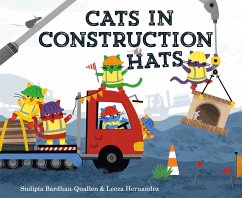 Cats in Construction Hats - Bardhan-Quallen, Sudipta