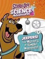 Cover Jeepers! the Mystery of Simple Machines