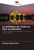 La politique de l'Inde en Asie occidentale