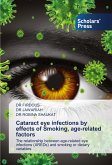 Cataract eye infections by effects of Smoking, age-related factors