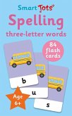 Spelling - Three-Letter Words Spelling - Three-Letter Words