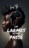 Les larmes de mon passé (eBook, ePUB)