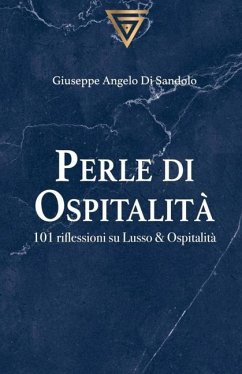 Perle di Ospitalità - Di Sandolo, Giuseppe Angelo