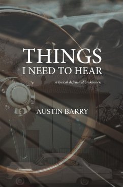 Things I Need To Hear - Barry, Austin