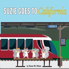 Suzie Goes to California - Nilsen, Susan M