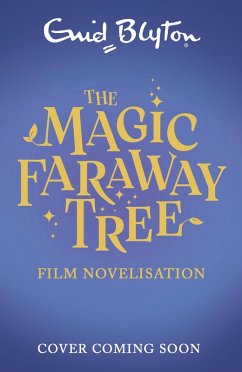 Cover The Magic Faraway Tree: The Magic Faraway Tree Film Novelisation