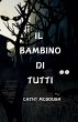 IL BAMBINO DI TUTTI - Bild 1