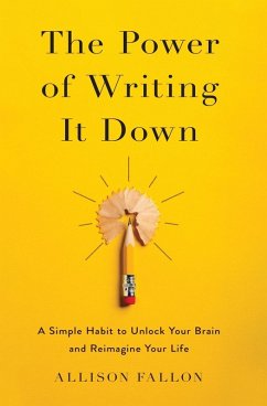 The Power of Writing It Down - Fallon, Allison