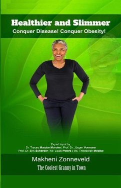 Healthier and Slimmer - Zonneveld, Makheni