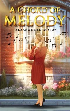 A Chord of Melody - Eleanor Lee Gustaw