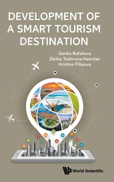 DEVELOPMENT OF A SMART TOURISM DESTINATION DEVELOPMENT OF A SMART TOURISM DESTINATION