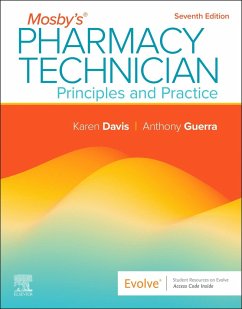 Mosby's Pharmacy Technician: Principles and Practice - Davis, Karen; Guerra, Anthony