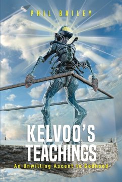 Kelvoo's Teachings - Bailey, Phil