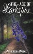 The Age of Larkspur - Bild 1