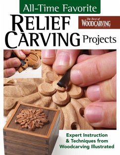 All-Time Favorite Relief Carving Projects - Editors of Woodcarving Illustrated Magazine