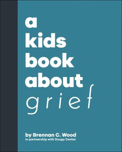 A Kids Book about Grief - Wood, Brennan
