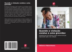 Quando a violação conduz a uma gravidez - NDUWIMANA, Mélance