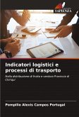 Indicatori logistici e processi di trasporto