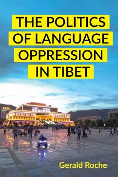 The Politics of Language Oppression in Tibet