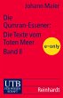 Die Qumran-Essener: Die Texte vom Toten... - Bild 1