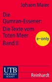 Die Qumran-Essener: Die Texte vom Toten Meer Bd. II (eBook, PDF)