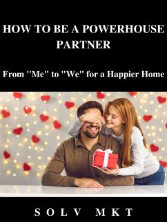 How to Be a Better Partner (eBook, ePUB) - SOLV, MKT