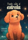 Todo cão é estrela