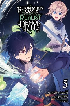 The Reformation of the World as Overseen by a Realist Demon King, Vol. 5 (Manga) - Hata, Ryosuke