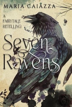 The Seven Ravens - Caiazza, Maria