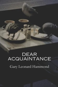 Dear Acquaintance - Hammond, Gary Leonard