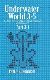 Underwater World 3-5