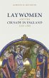 Laywomen and the Crusade in England,... - Bild 1