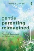 Gentle Parenting Reimagined